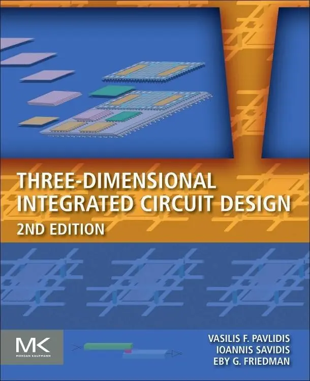 Cover: 9780124105010 | Three-Dimensional Integrated Circuit Design | Pavlidis (u. a.) | Buch