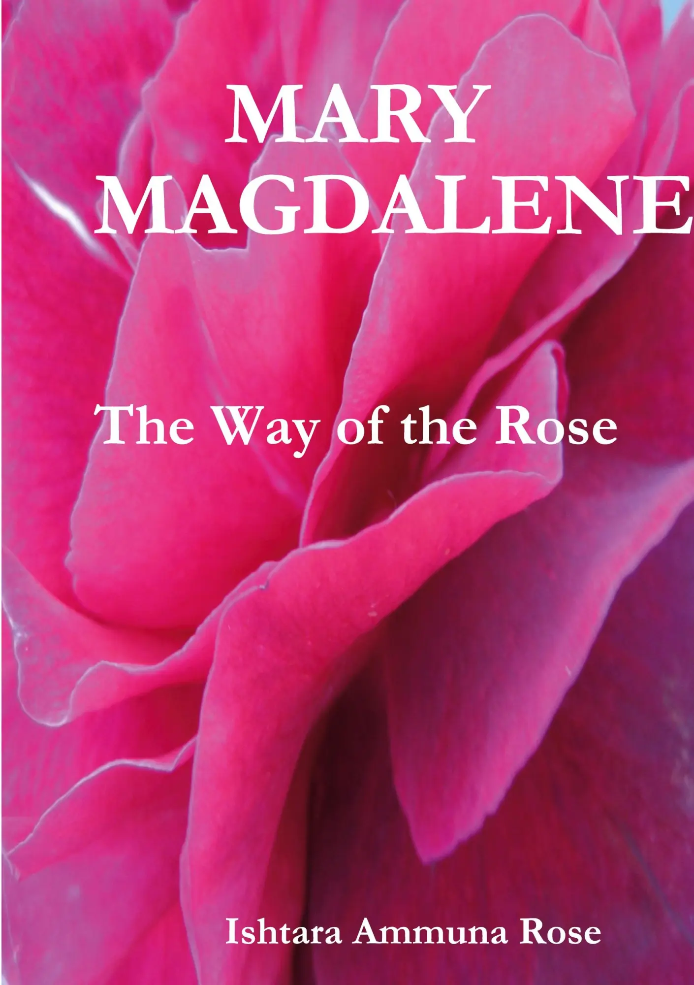 Cover: 9780244685010 | Mary Magdalene | Ishtara Ammuna Rose | Taschenbuch | Englisch | 2019