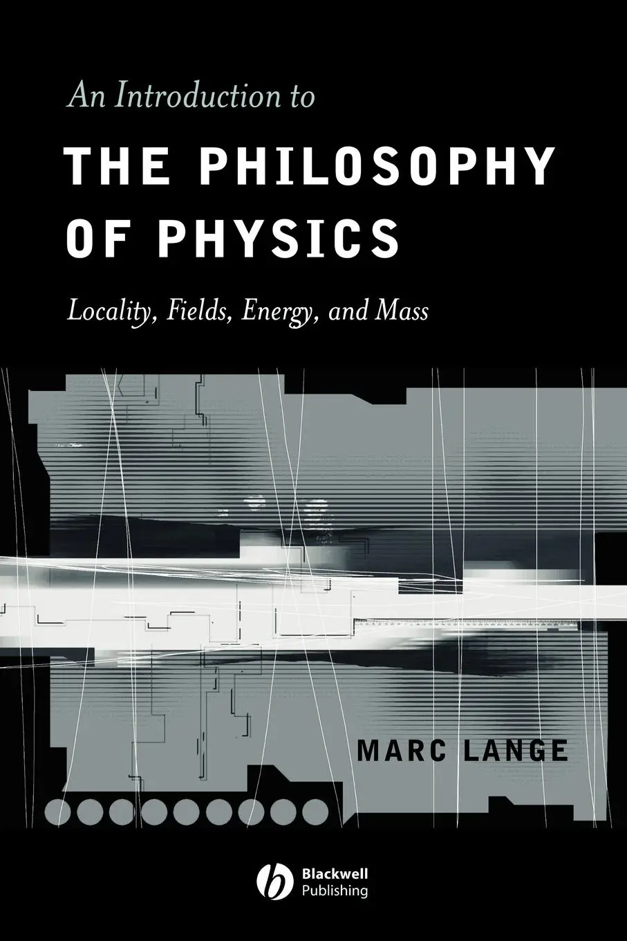 Cover: 9780631225010 | Intro to the Philosophy of Physics | Marc Lange | Taschenbuch | 2002
