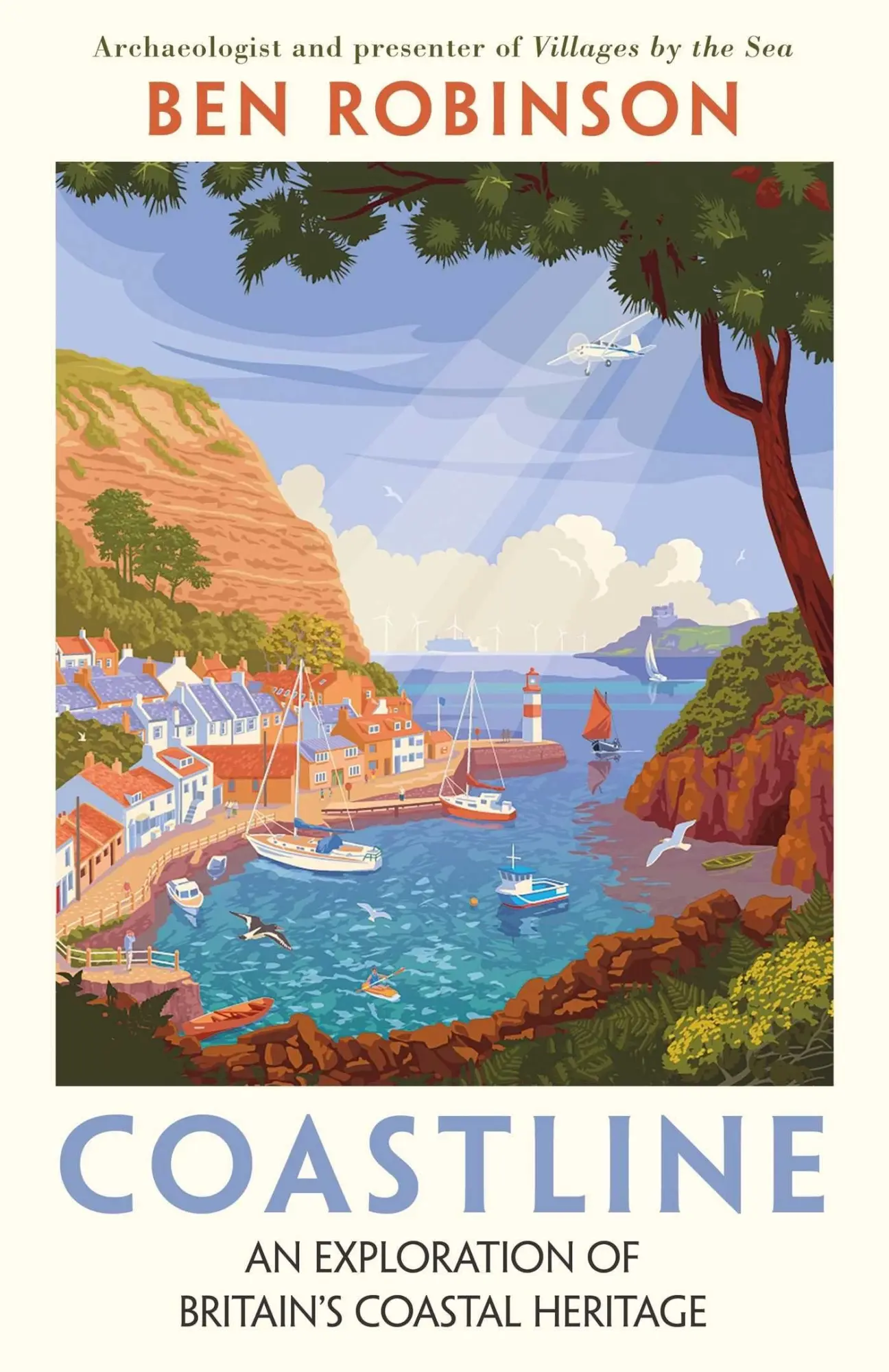 Cover: 9781785125010 | Coastline | An Exploration of Britain's Coastal Heritage | Robinson