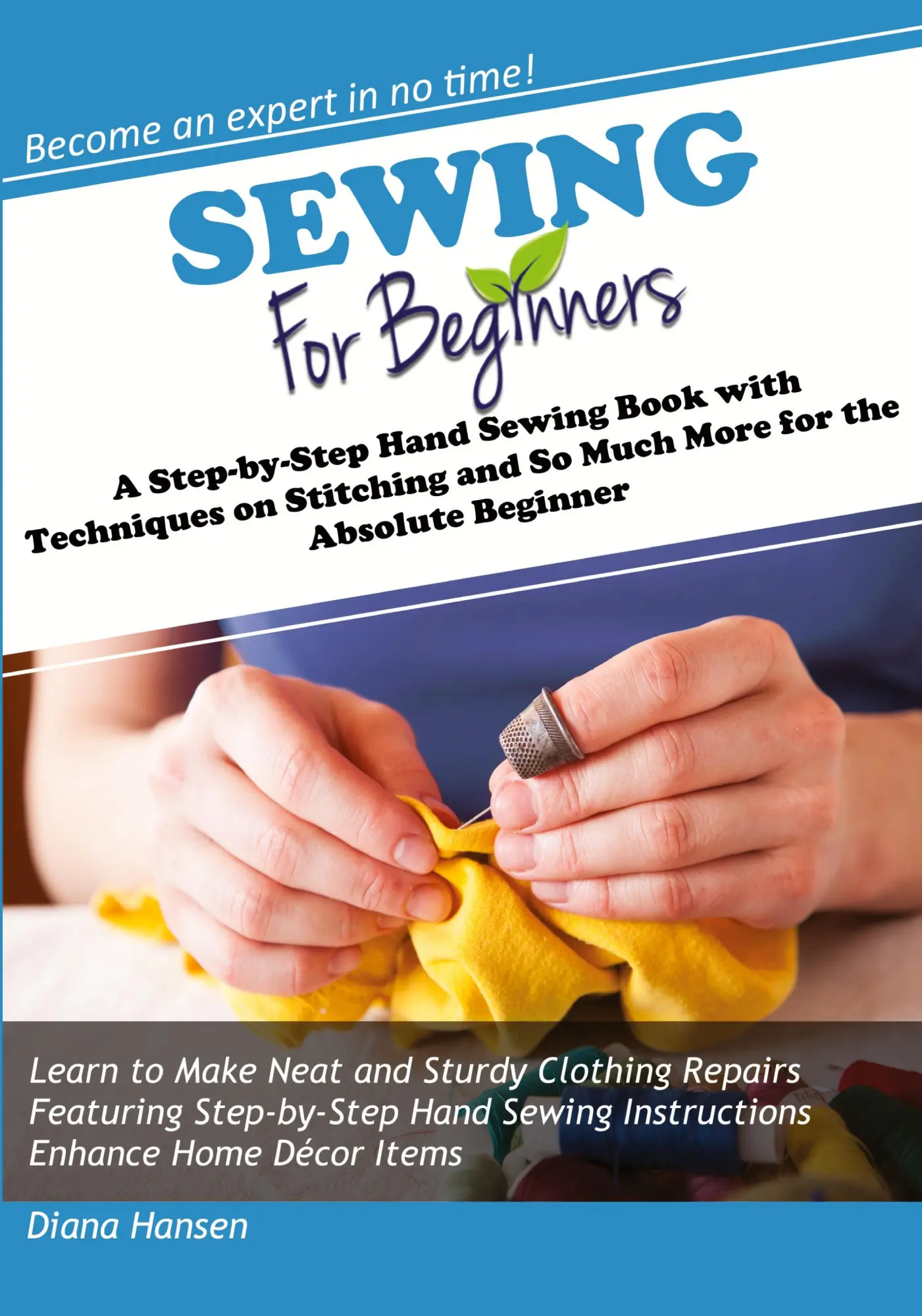 Cover: 9781942915010 | Sewing for Beginners | Diana Hansen | Taschenbuch | Englisch | 2015