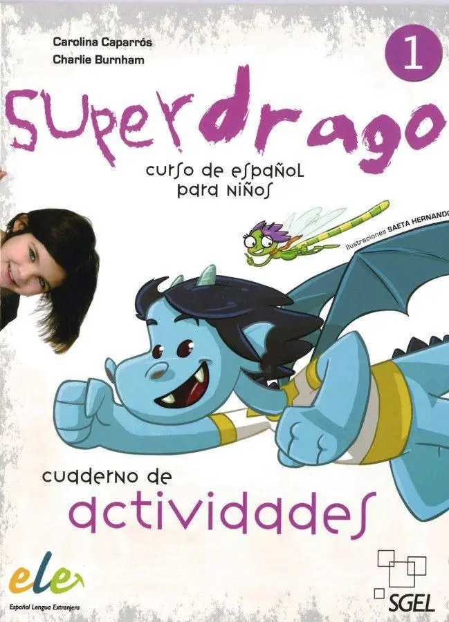 Cover: 9783190145010 | Superdrago 1 | Carolina/Burnham, Charlie Caparrós | Taschenbuch | 2014