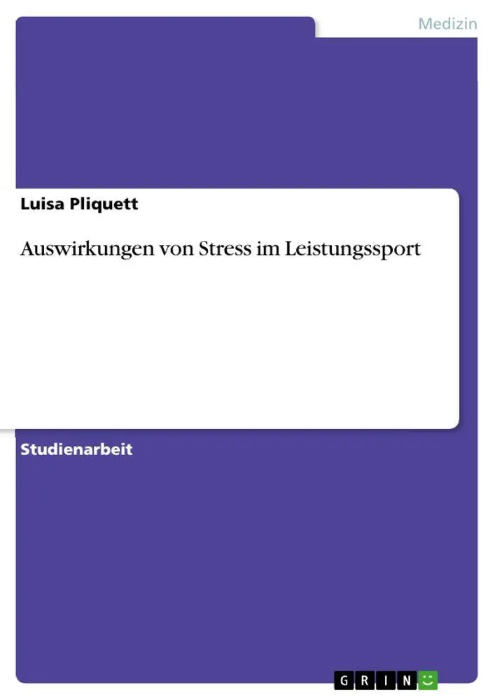 Cover: 9783389165010 | Auswirkungen von Stress im Leistungssport | Luisa Pliquett | Buch