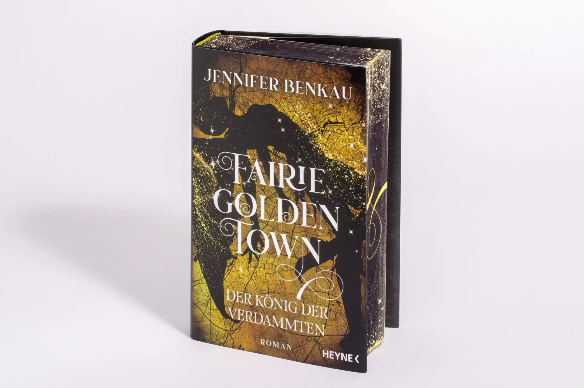 Bild: 9783453275010 | Fairiegolden Town - Der König der Verdammten | Jennifer Benkau | Buch