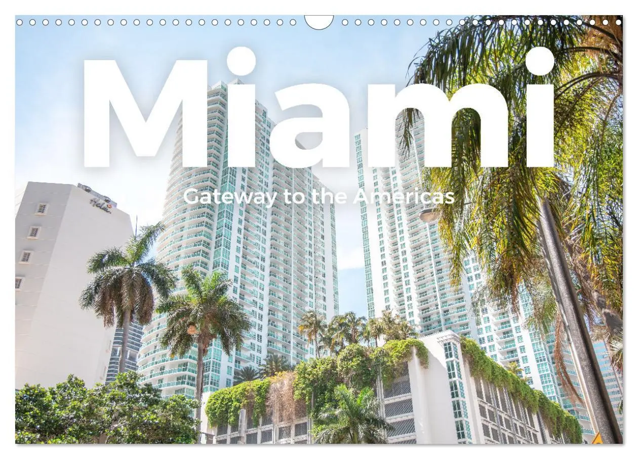 Cover: 9783457615010 | Miami - Gateway to the Americas (Wandkalender 2026 DIN A3 quer),...