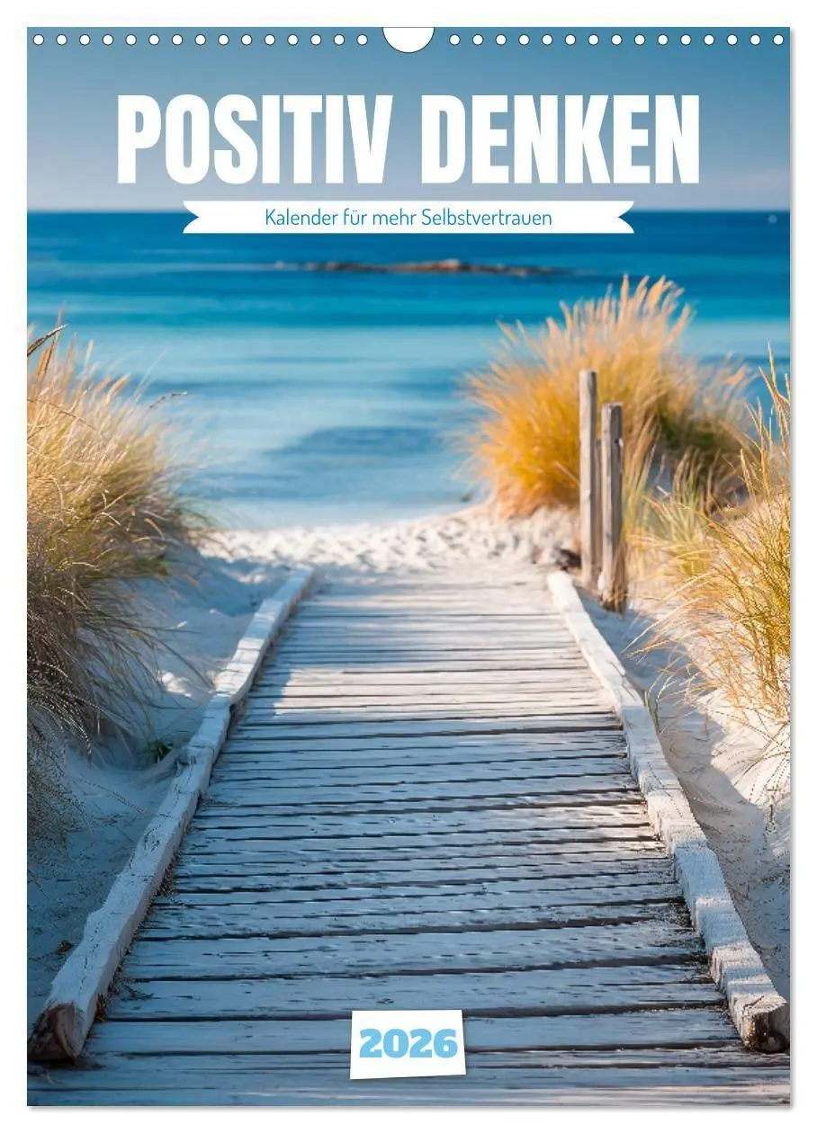 Cover: 9783516705010 | Positiv denken - Kalender für mehr Selbstvertrauen (Wandkalender...