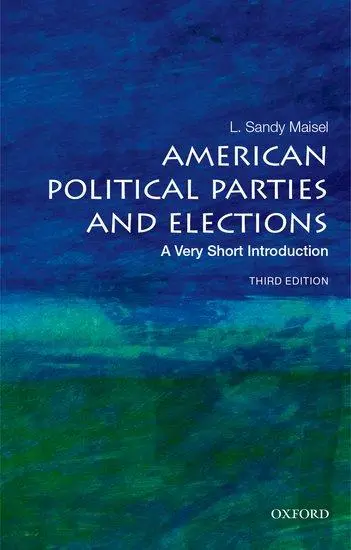Cover: 9780197605110 | American Political Parties and Elections | A Very Short Introduction