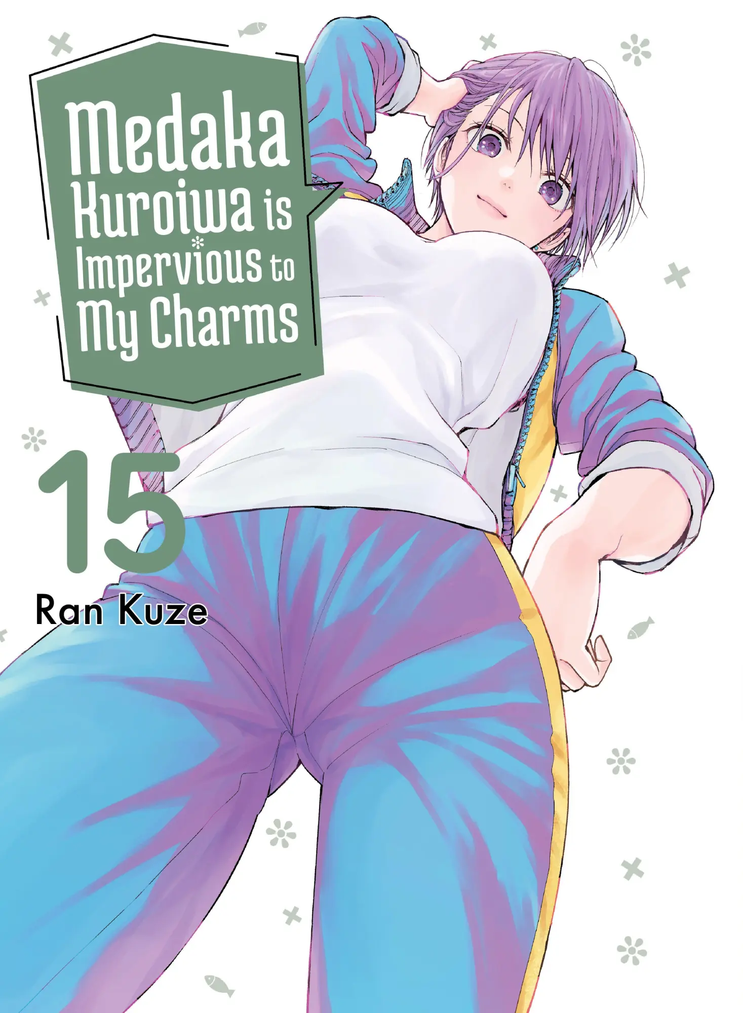 Cover: 9781647295110 | Medaka Kuroiwa Is Impervious to My Charms 15 | Ran Kuze | Taschenbuch