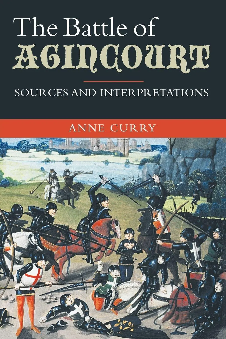 Cover: 9781843835110 | The Battle of Agincourt | Sources and Interpretations | Anne Curry