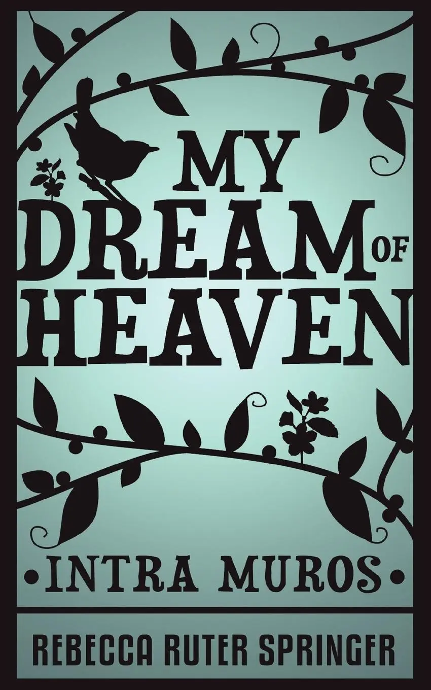 Cover: 9781907355110 | My Dream of Heaven | Rebecca Ruter Springer | Taschenbuch | Englisch