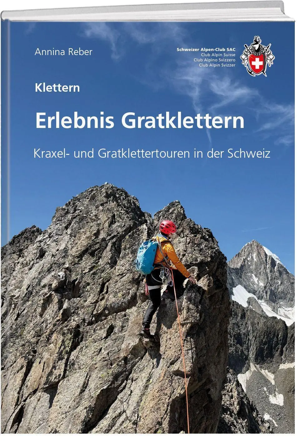 Cover: 9783859025110 | Erlebnis Gratklettern | Kraxel- und Gratklettertouren in der Schweiz