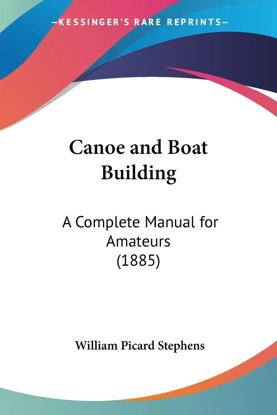 Cover: 9781104045210 | Canoe and Boat Building | A Complete Manual for Amateurs (1885) | Buch