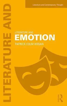 Cover: 9781138185210 | Literature and Emotion | Patrick Colm Hogan | Taschenbuch | Englisch