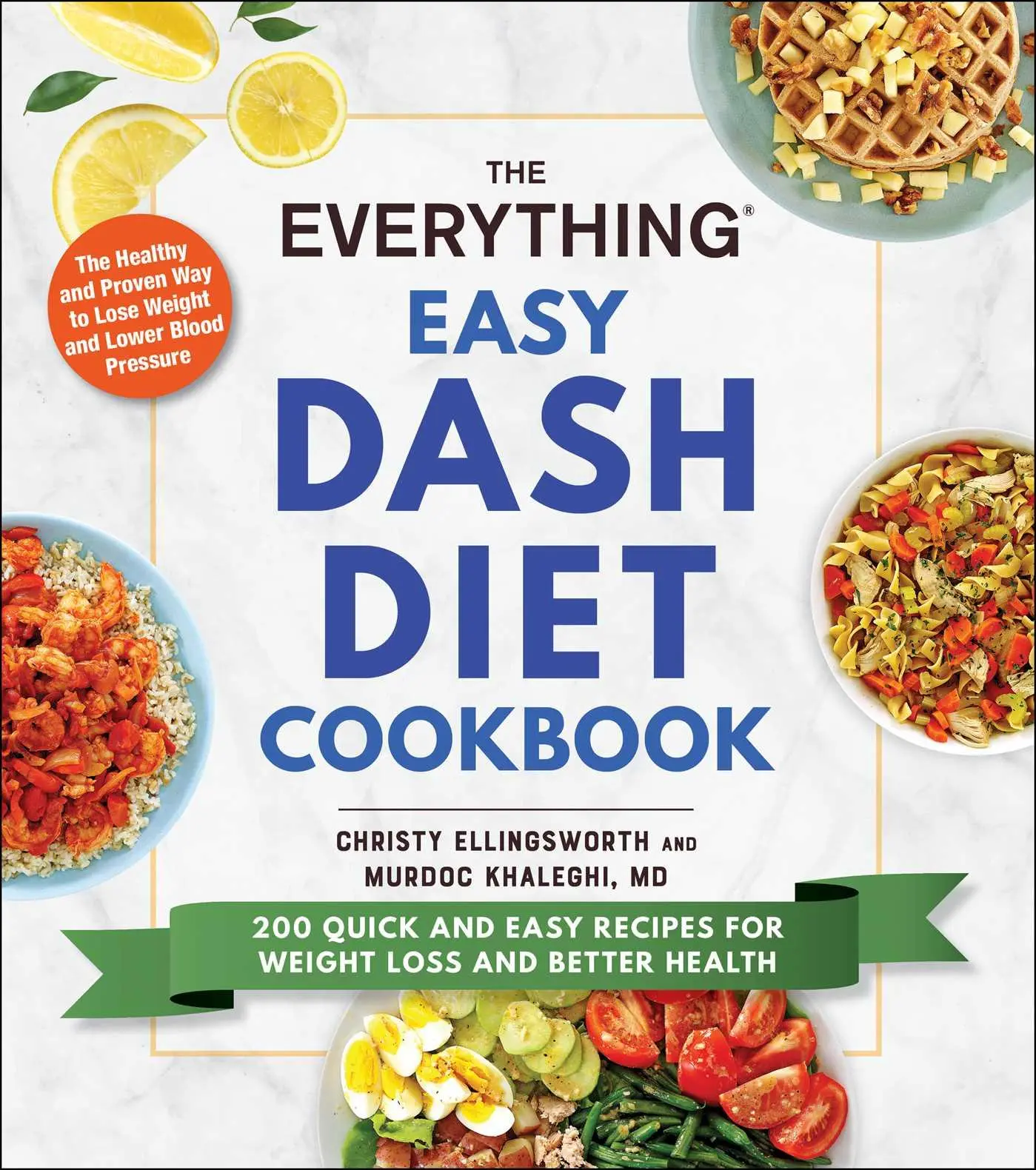 Cover: 9781507215210 | The Everything Easy DASH Diet Cookbook | Christy Ellingsworth (u. a.)