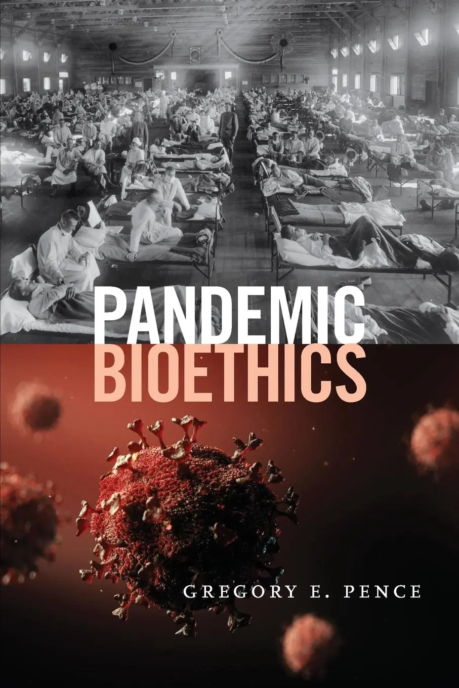 Cover: 9781554815210 | Pandemic Bioethics | Gregory E Pence | Taschenbuch | Englisch | 2021
