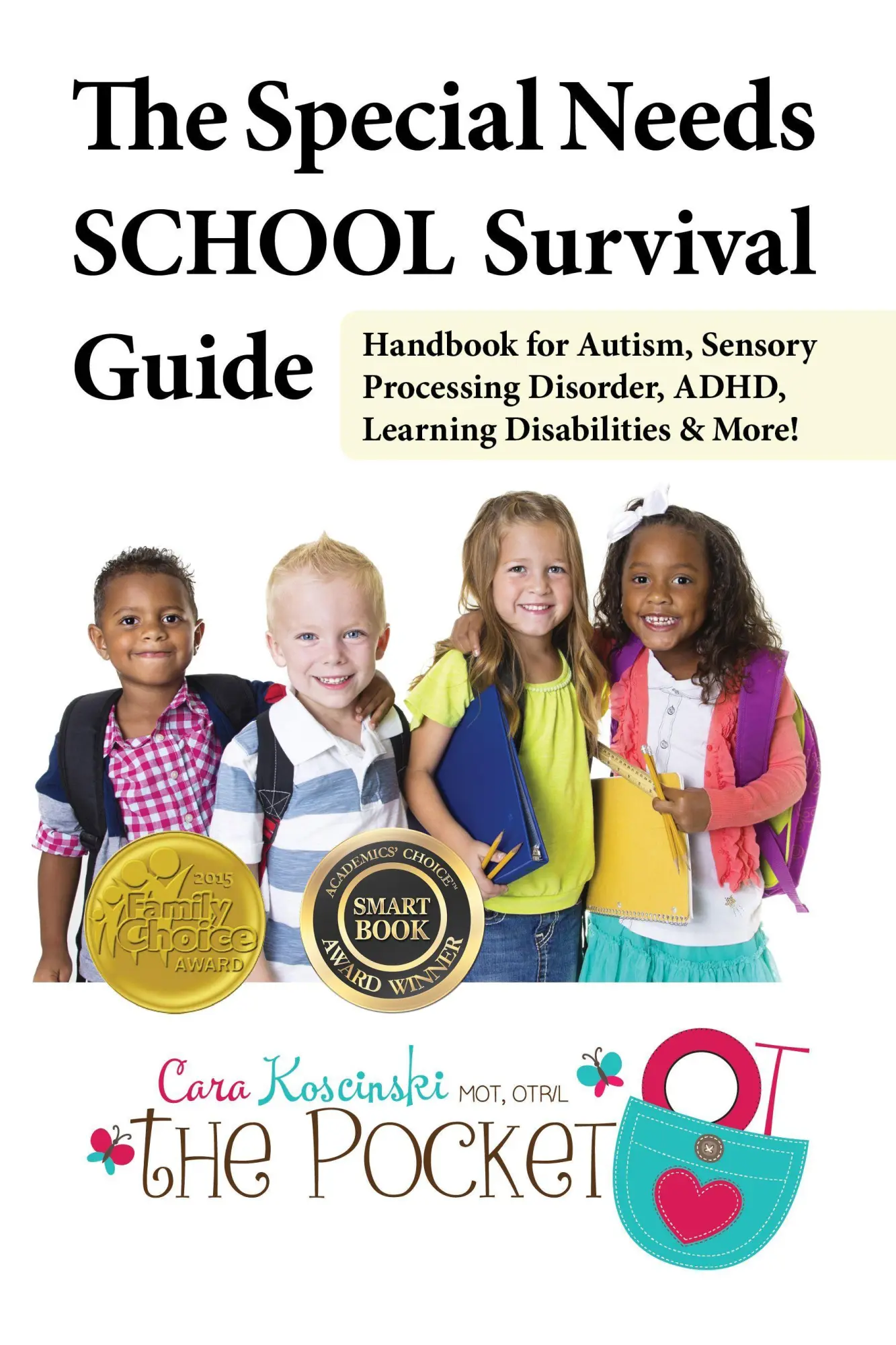 Cover: 9781941765210 | The Special Needs School Survival Guide | Cara Koscinski | Taschenbuch