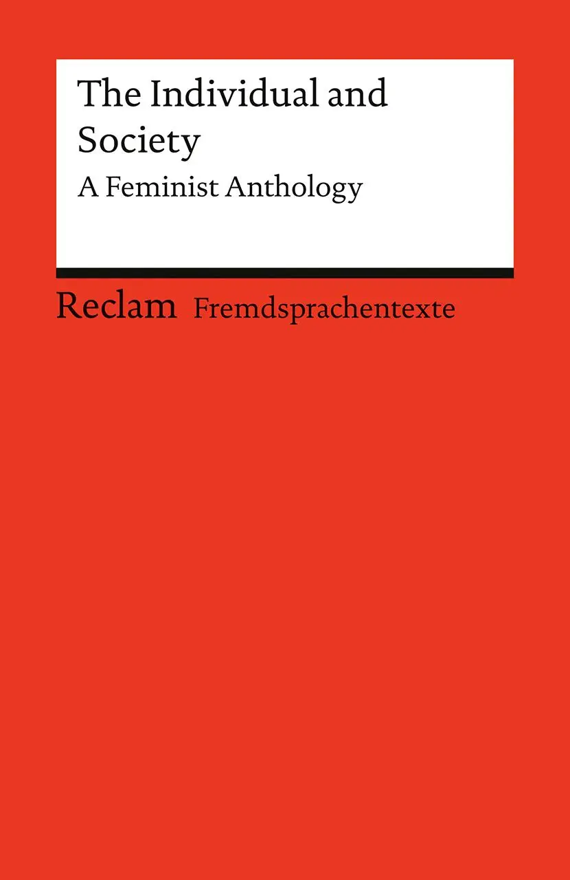 Cover: 9783150145210 | The Individual and Society. A Feminist Anthology. Kurzgeschichten....