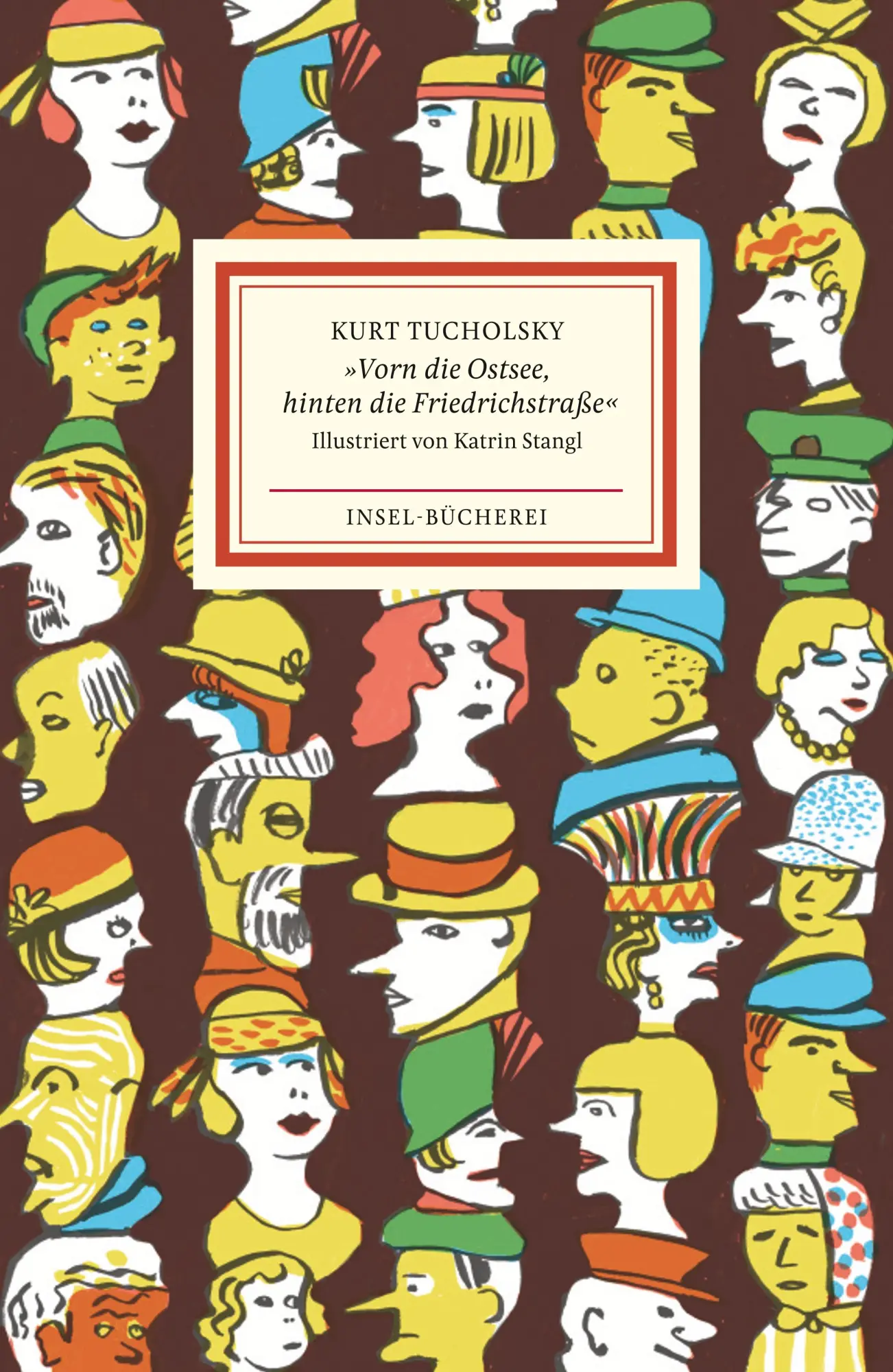 Cover: 9783458205210 | »Vorn die Ostsee, hinten die Friedrichstraße« | Ein Lesebuch | Buch