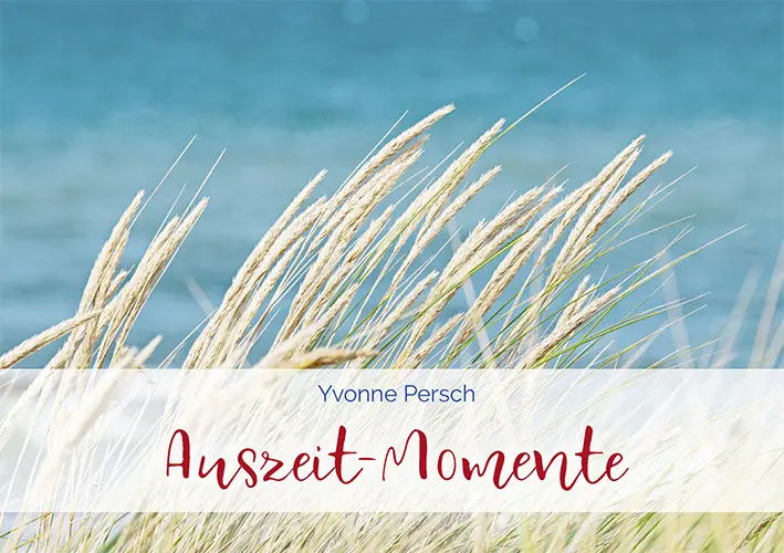 Cover: 9783760085210 | Auszeit-Momente | Yvonne Persch | Broschüre | 16 S. | Deutsch | 2023