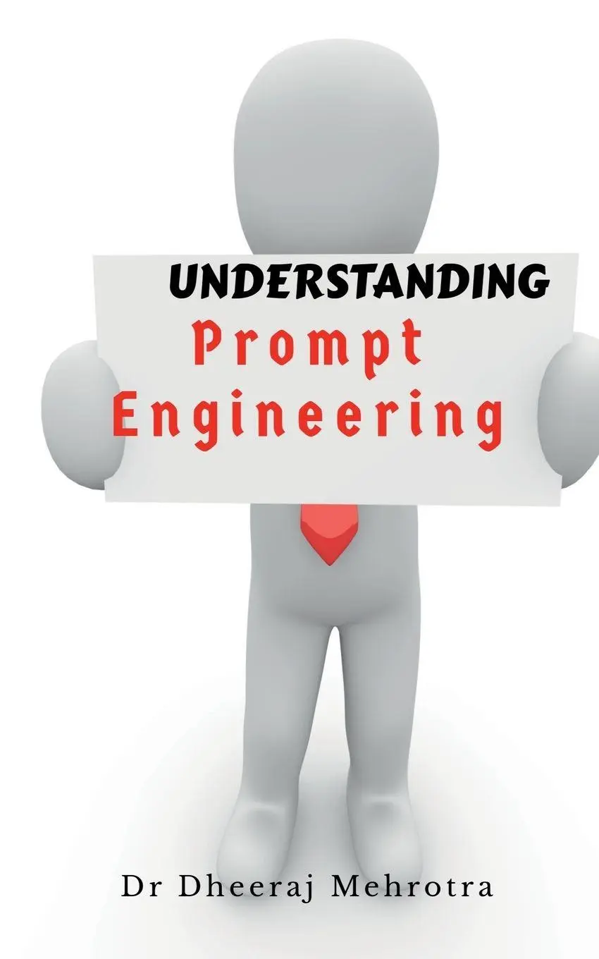 Cover: 9798890025210 | Understanding Prompt Engineering | Dheeraj | Taschenbuch | Englisch