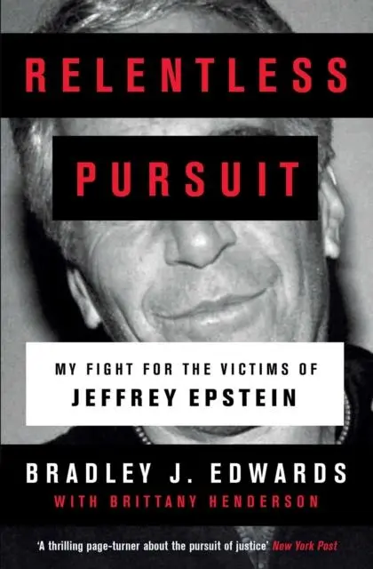 Cover: 9781471195310 | Relentless Pursuit | Our Battle with Jeffrey Epstein | Edwards | Buch