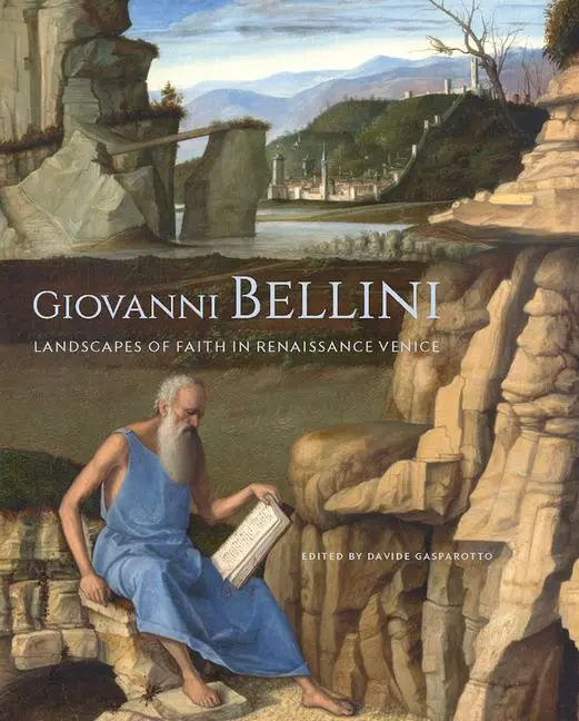 Cover: 9781606065310 | Giovanni Bellini: Landscapes of Faith in Renaissance Venice | Buch