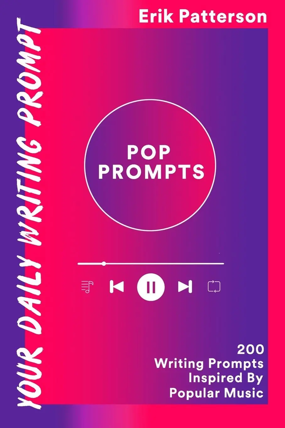 Cover: 9781737985310 | Pop Prompts | 200 Writing Prompts Inspired By Popular Music | Buch