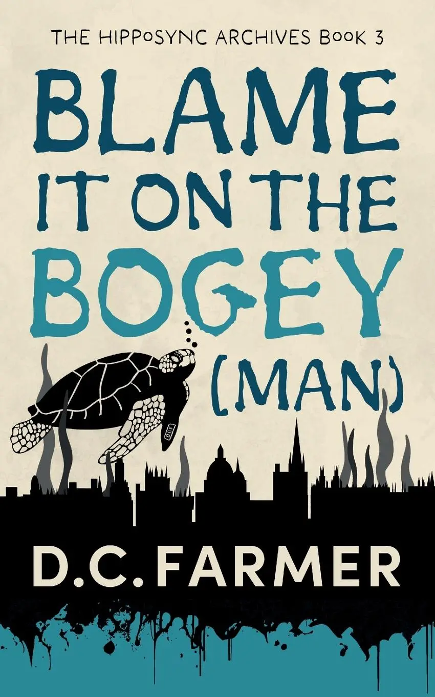 Cover: 9781915185310 | Blame it on the Bogey Man | Dc Farmer | Taschenbuch | Englisch | 2025