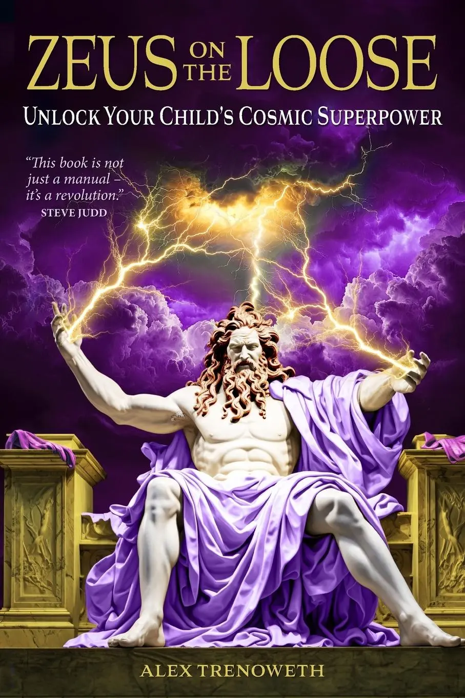 Cover: 9781916625310 | Zeus on the Loose | Unlock Your Child's Cosmic Superpower | Trenoweth