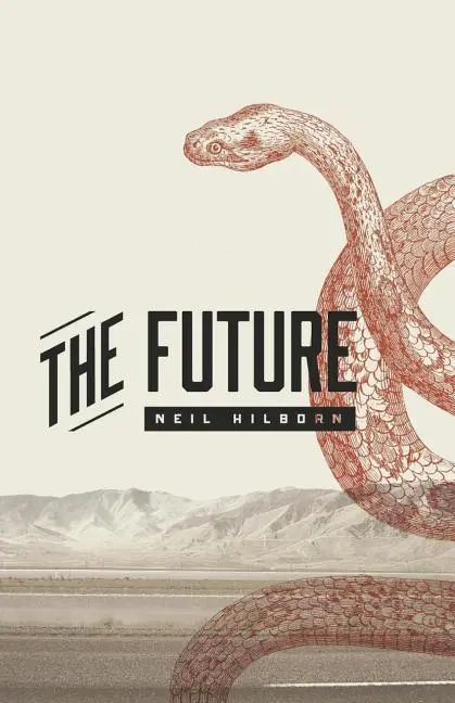 Cover: 9781943735310 | The Future | Neil Hilborn | Taschenbuch | Kartoniert / Broschiert