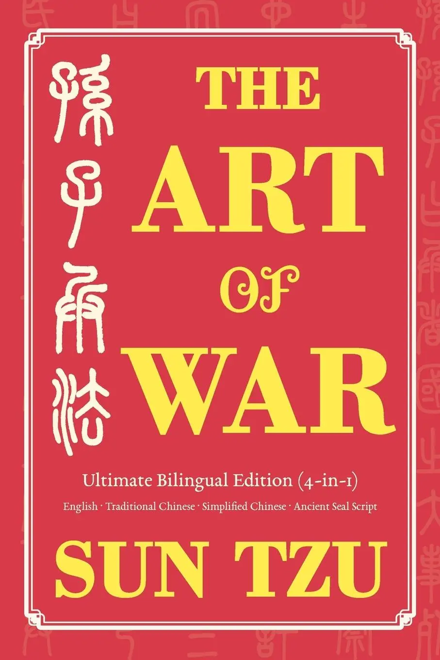 Cover: 9781963155310 | The Art of War Ultimate Bilingual Edition (4-in-1) | Tzu Sun | Buch