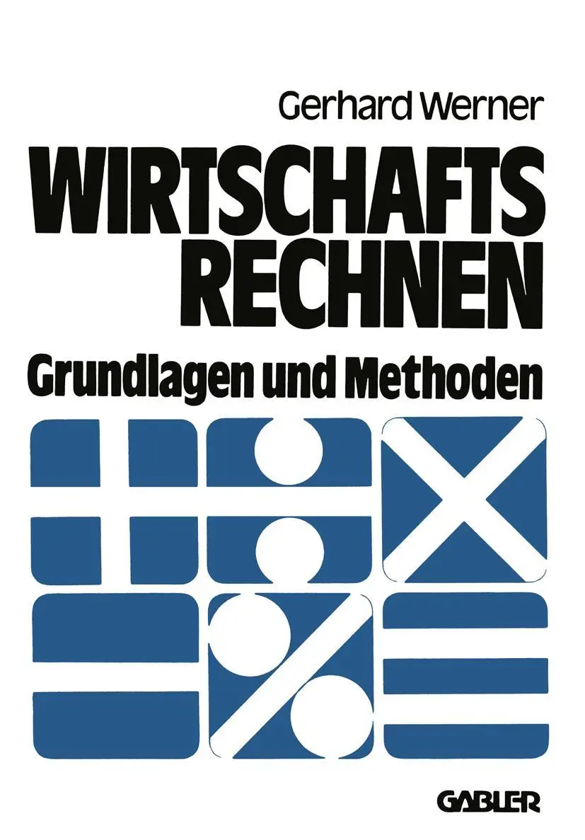 Cover: 9783409305310 | Wirtschaftsrechnen | Grundlagen und Methoden | Gerhard Werner | Buch
