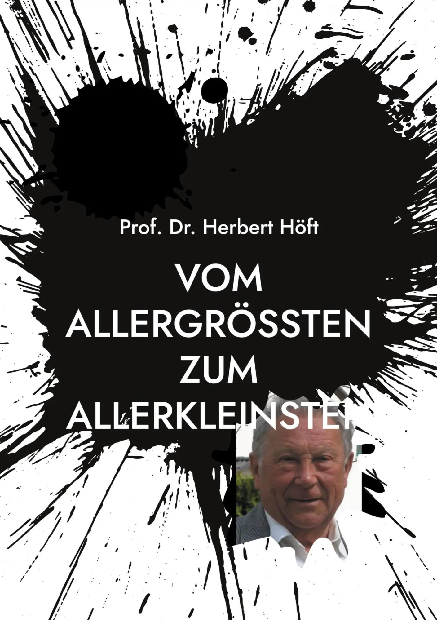 Cover: 9783759705310 | Vom Allergrößten zum Allerkleinsten | Neues Weltmodell - 2025 | Höft