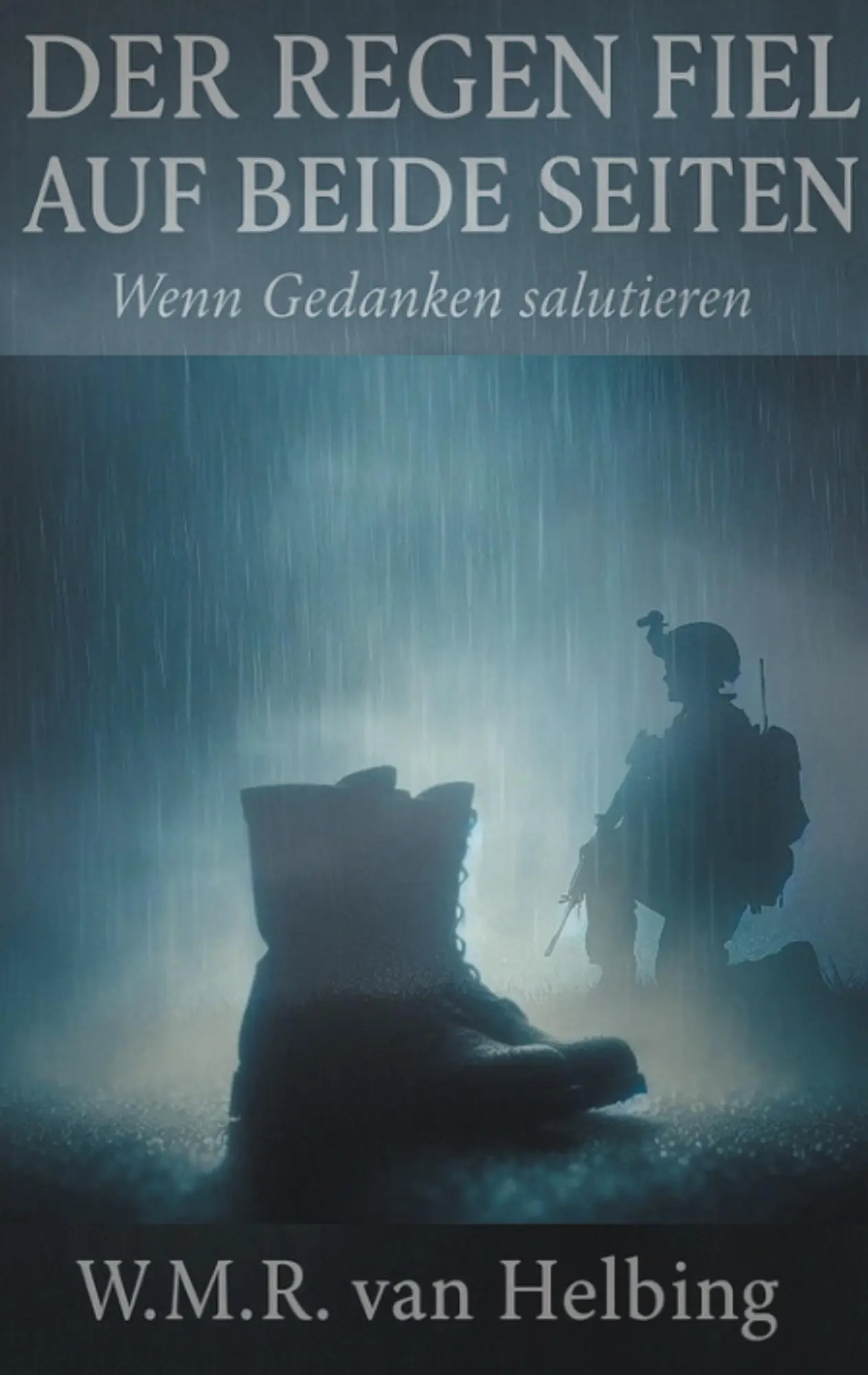 Cover: 9783819265310 | Der Regen fiel auf beide Seiten | Wenn Gedanken salutieren | Helbing