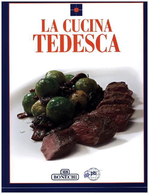 Cover: 9788847625310 | La Cucina Tedesca | Thomas Hübner | Buch | 128 S. | Italienisch | 2010