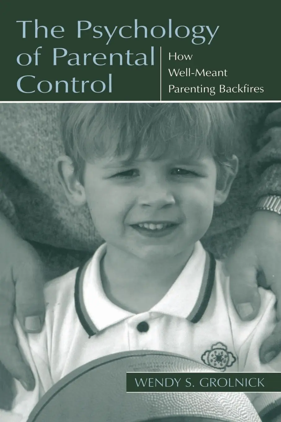 Cover: 9780805835410 | The Psychology of Parental Control | Wendy S. Grolnick | Taschenbuch