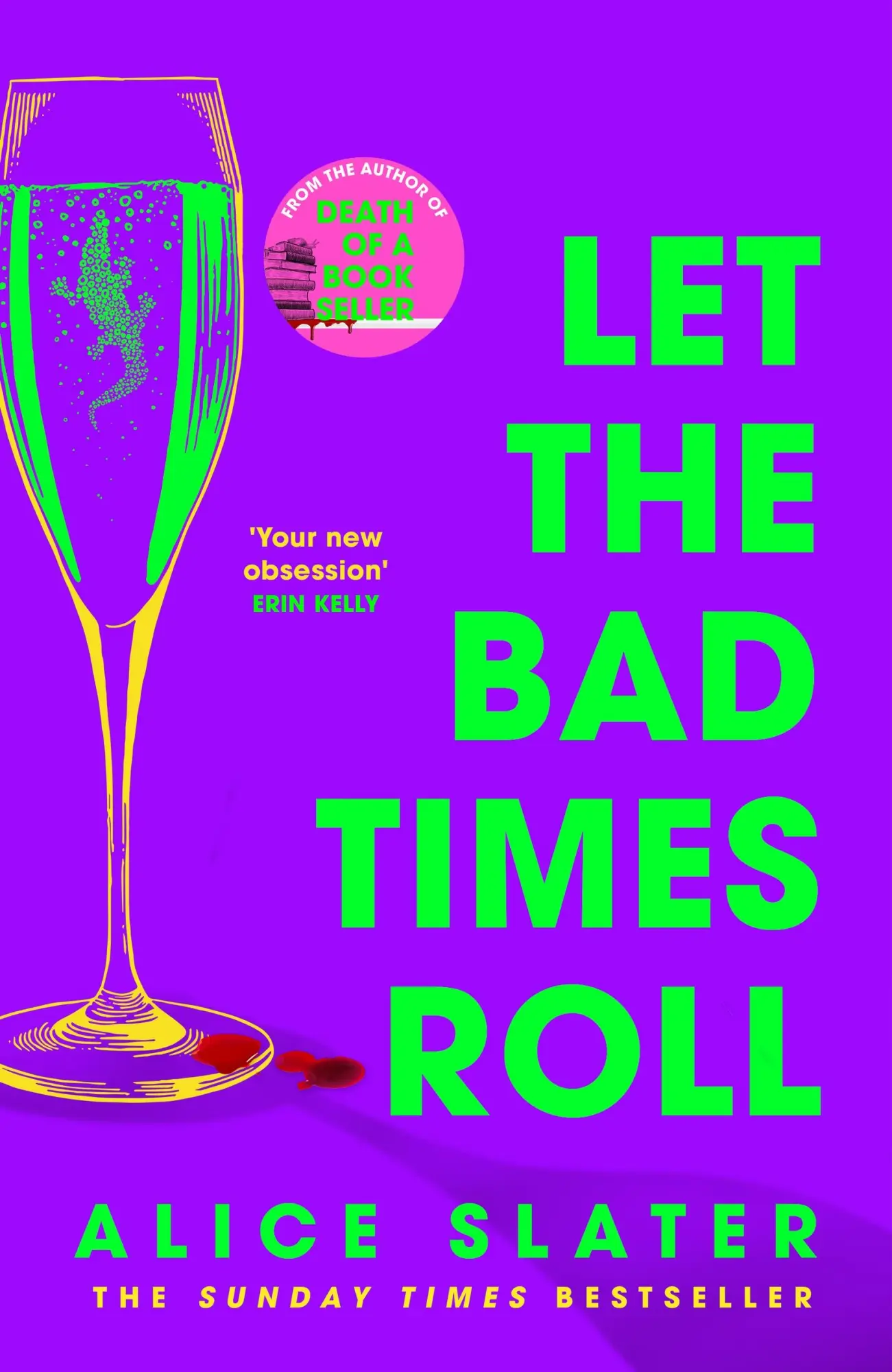 Cover: 9781529385410 | Let the Bad Times Roll | Alice Slater | Taschenbuch | Englisch | 2025