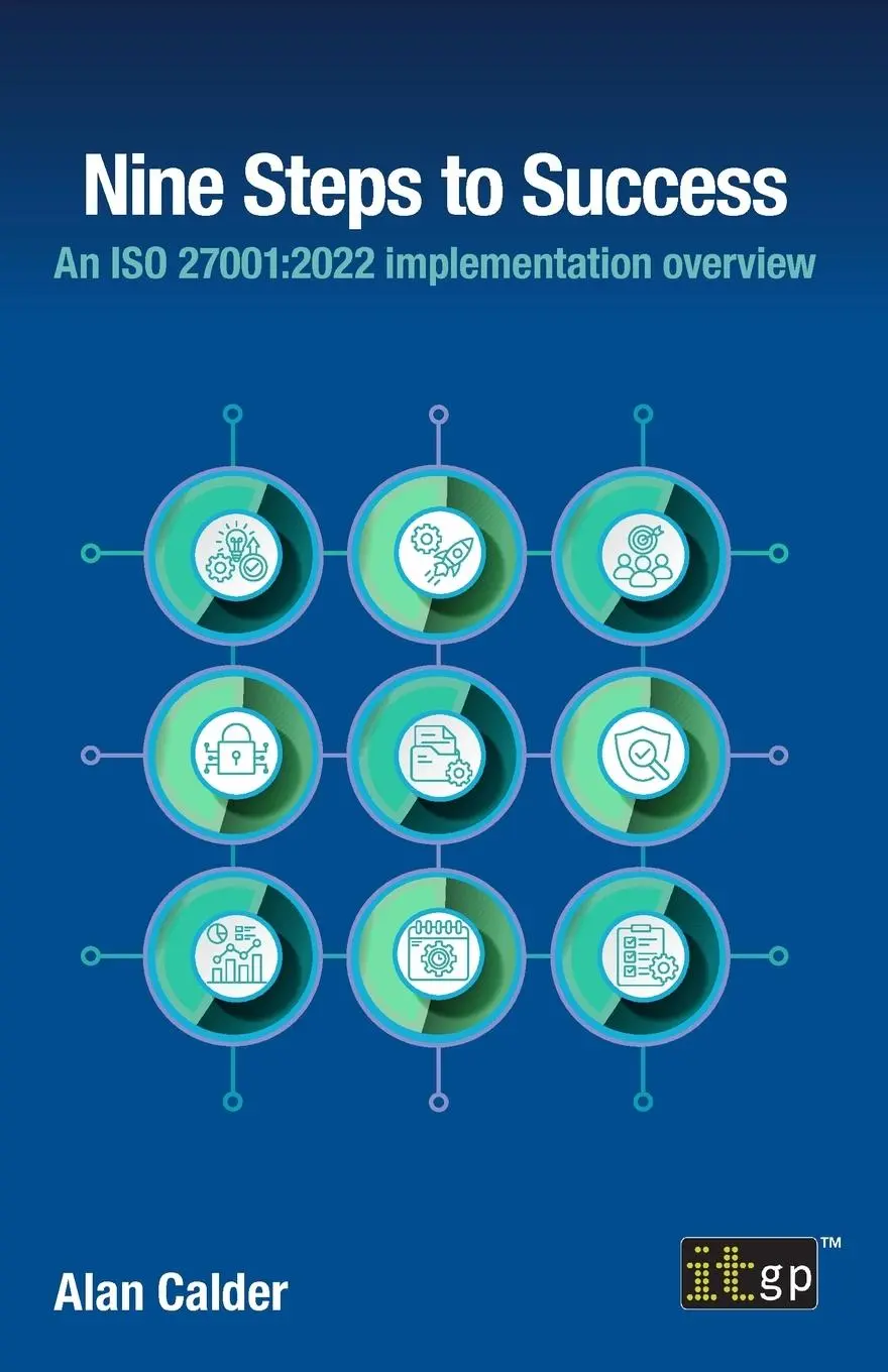 Cover: 9781787785410 | Nine Steps to Success | An ISO 27001:2022 Implementation Overview