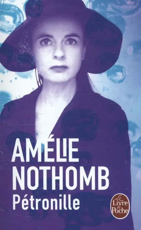 Cover: 9782253045410 | Pétronille | Amélie Nothomb | Taschenbuch | 160 S. | Französisch