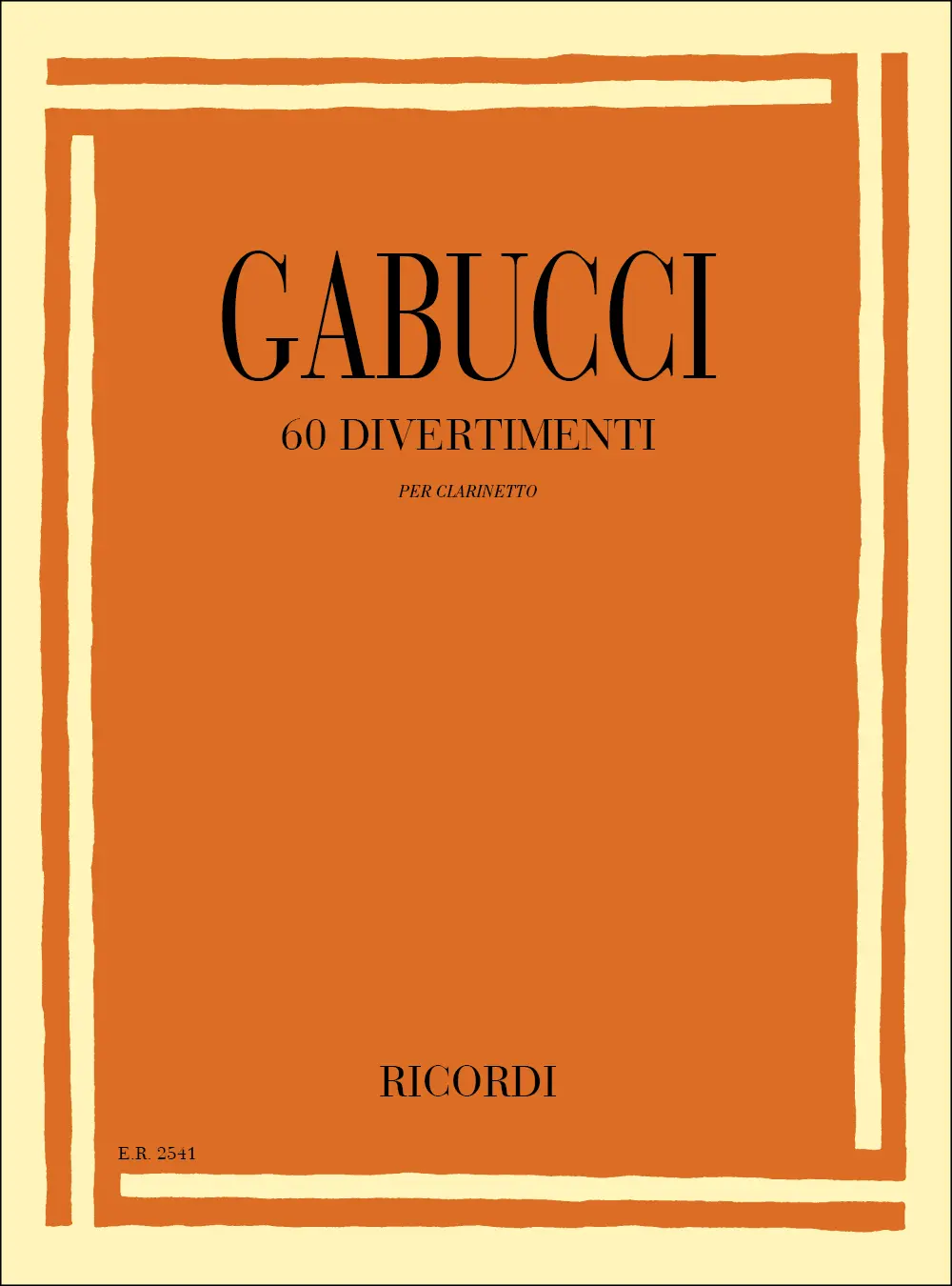 Cover: 9790041825410 | 60 Divertimenti | E Trasporto | Agostino Gabucci | Partitur | 1984
