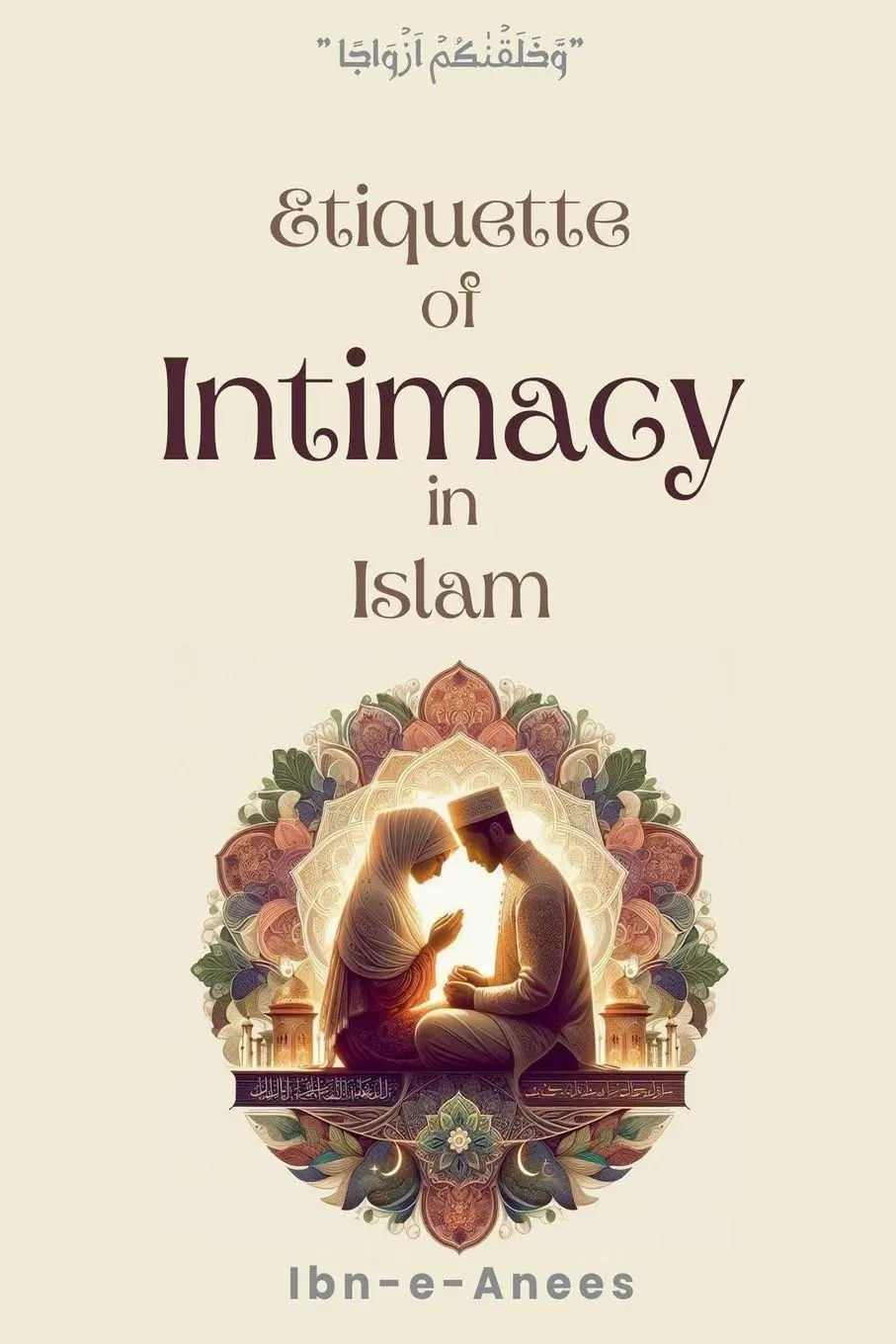 Cover: 9798224965410 | Etiquette of Intimacy in Islam | Ibn-E-Anees | Taschenbuch | Englisch