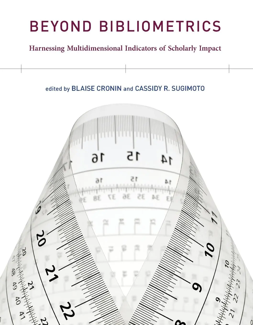 Cover: 9780262525510 | Beyond Bibliometrics | Blaise Cronin (u. a.) | Taschenbuch | Englisch