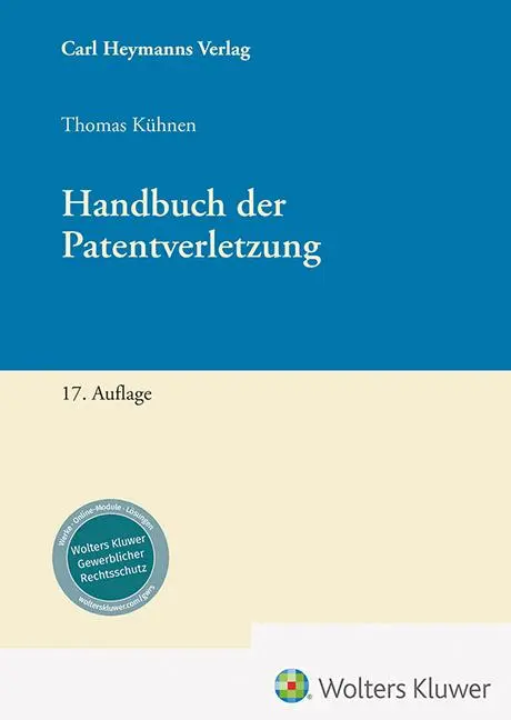 Cover: 9783452305510 | Handbuch der Patentverletzung | Thomas Kühnen | Buch | 1878 S. | 2025