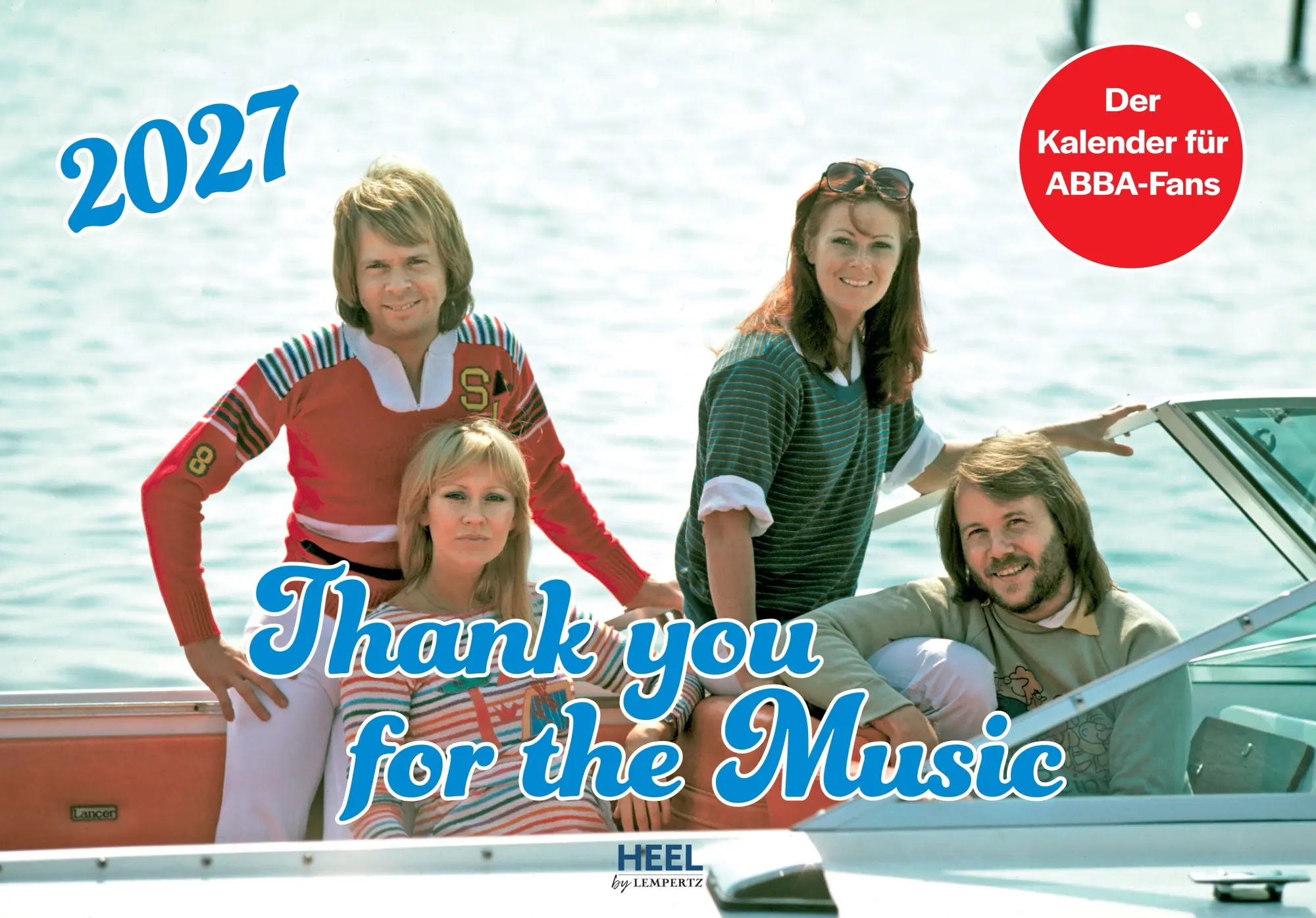 Cover: 9783960585510 | Thank you for the music 2027 | Der Kalender für Abba-Fans | Kalender