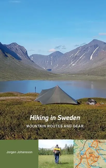 Cover: 9789197905510 | Hiking in Sweden - Mountain Routes and Gear | Jorgen Johansson | Buch