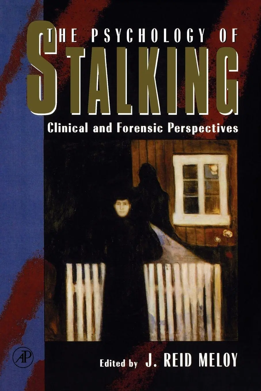 Cover: 9780124905610 | The Psychology of Stalking | Clinical and Forensic Perspectives | Buch