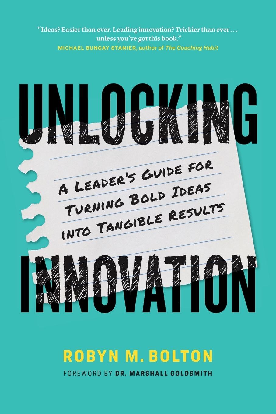 Cover: 9781774585610 | Unlocking Innovation | Robyn M. Bolton | Taschenbuch | Englisch | 2025