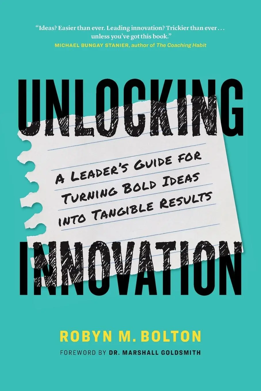 Cover: 9781774585610 | Unlocking Innovation | Robyn M. Bolton | Taschenbuch | Englisch | 2025