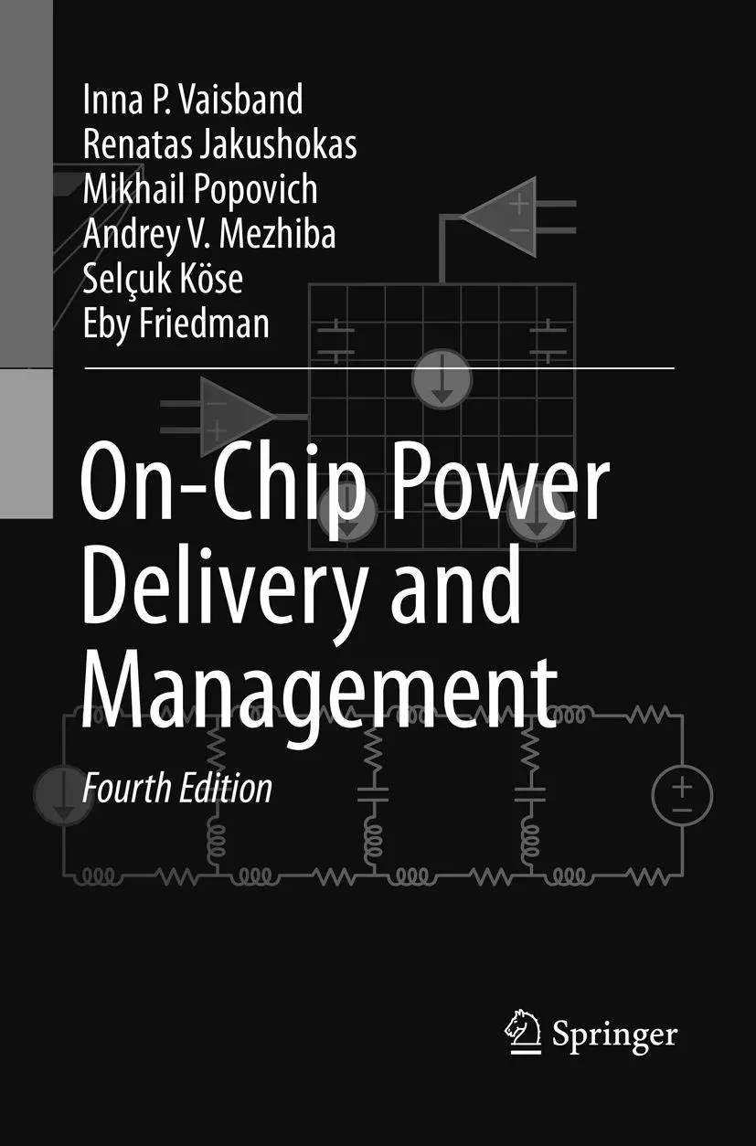 Cover: 9783319805610 | On-Chip Power Delivery and Management | Inna P. Vaisband (u. a.)