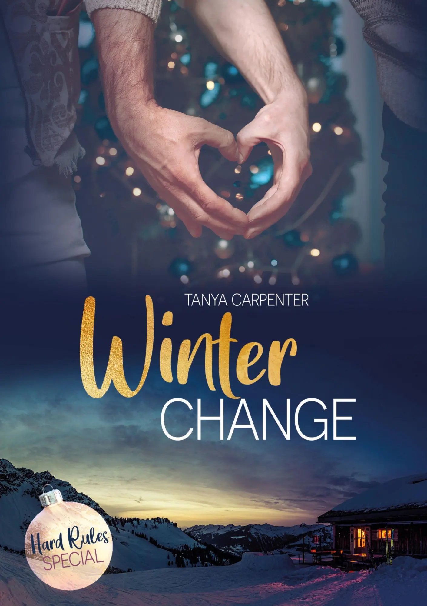 Cover: 9783819475610 | Winter Change | Hard Rules 6 | Tanya Carpenter | Taschenbuch | 164 S.